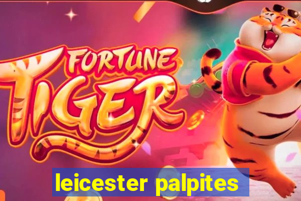 leicester palpites